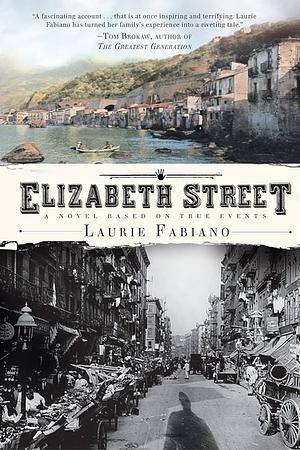 Elizabeth Street by Laurie Fabiano