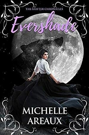 Evershade by Michelle Areaux