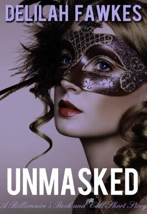 Unmasked by Delilah Fawkes