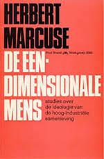 De eendimensionale mens: studies over de ideologie van de hoog-industriële samenleving by Herbert Marcuse