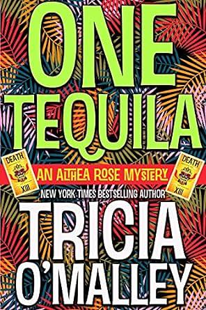 One Tequila by Tricia O'Malley