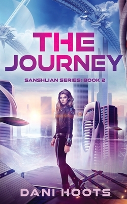 The Journey by Dani Hoots