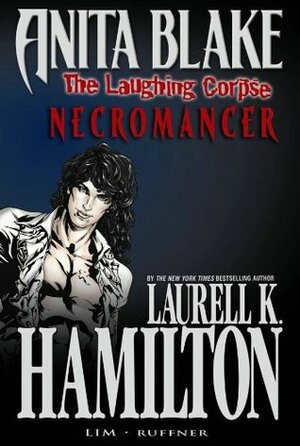 Anita Blake, Vampire Hunter: The Laughing Corpse, Volume 2: Necromancer by Laurell K. Hamilton, Jessica Ruffner, Ron Lim