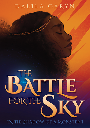 The Battle for the Sky by Dalila Caryn