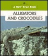 Alligators and Crocodiles by Lynn M. Stone