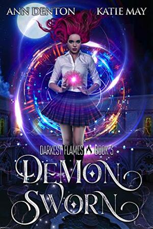 Demon Sworn by Ann Denton, Katie May