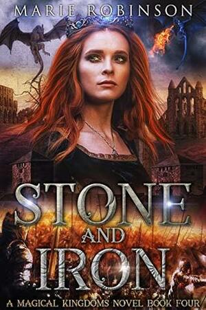 Stone and Iron by Marie Robinson