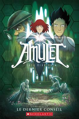 Amulet: N? 4 - Le Dernier Conseil by Kazu Kibuishi
