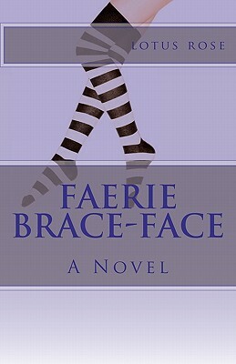 Faerie Brace-Face by Lotus Rose