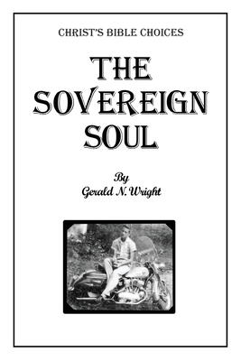The Sovereign Soul by Gerald Wright