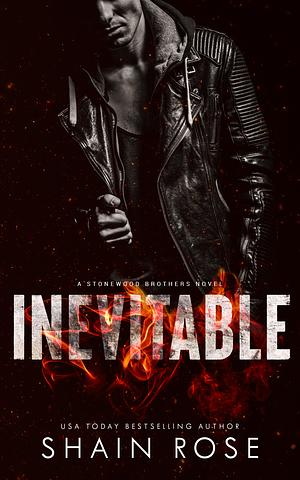 Inevitable by Shain Rose