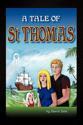 A Tale of St Thomas by David Dale