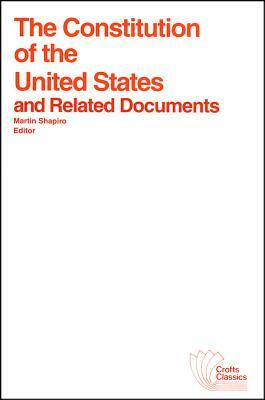 The Constitution of the United States and Related Documents by 