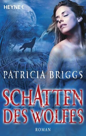 Schatten des Wolfes by Patricia Briggs