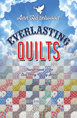 Everlasting Quilts by Ann Hazelwood