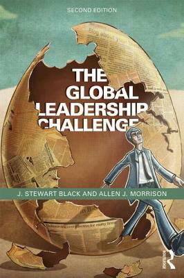 The Global Leadership Challenge by J. Stewart Black, Allen J. Morrison