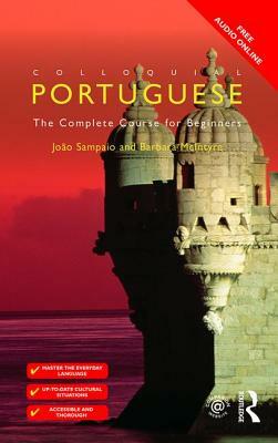 Colloquial Portuguese: The Complete Course for Beginners by Barbara McIntyre, João Sampaio