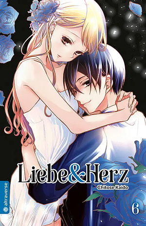 Liebe & Herz, Band 06 by Chitose Kaido