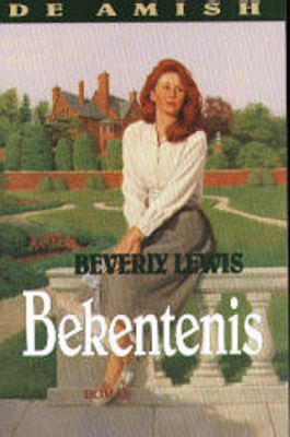 Bekentenis by Esther van Wijngaarden, Beverly Lewis