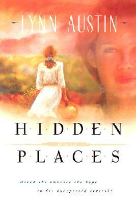 Hidden Places by Lynn Austin