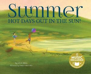 Summer: Hot Days Out in the Sun! by Lisa Bell