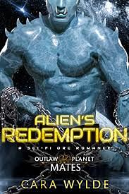 Alien's Redemption by Cara Wylde