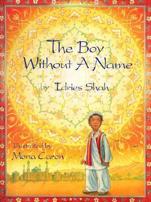 The Boy Without a Name by Idries Shah