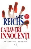 Cadaveri innocenti by Alessandra Emma Giagheddu, Kathy Reichs