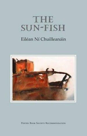 The Sun-Fish by Eiléan Ní Chuilleanáin