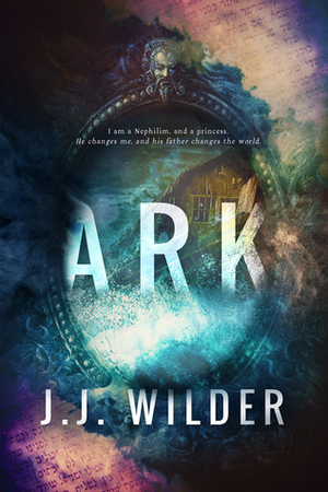 Ark by Jack Wilder, Jasinda Wilder, J.J. Wilder