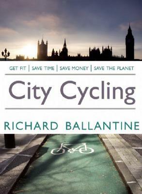 City Cycling by Richard Ballantine