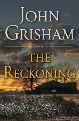 The Reckoning by John Grisham