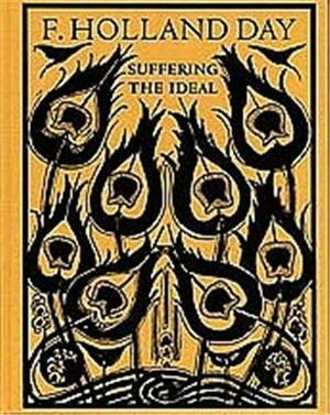 F. Holland Day: Suffering the Ideal by James Crump, F. Holland Day
