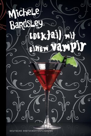 Cocktail mit einem Vampir by Michele Bardsley