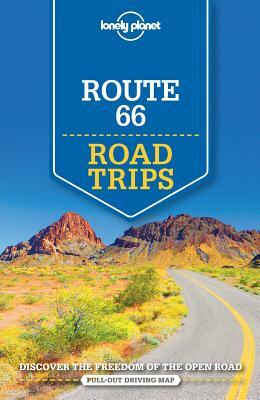 Lonely Planet Route 66 Road Trips by Andrew Bender, Cristian Bonetto, Lonely Planet