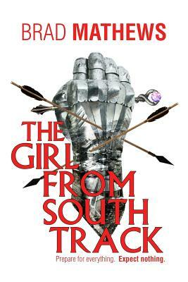 The Girl From South Track by Brad Mathews