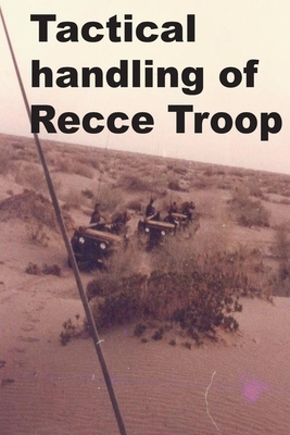 Tactical Handling of Recce Troop by Agha Humayun Amin