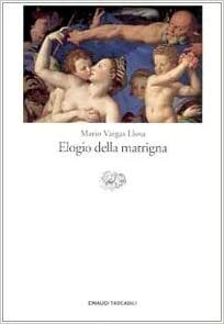 Elogio della matrigna by Angelo Morino, Mario Vargas Llosa