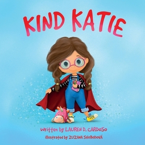 Kind Katie by Lauren Cardoso