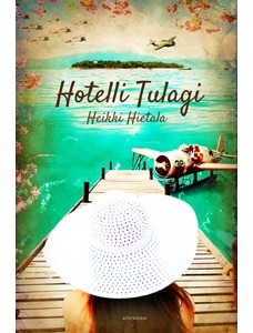 Hotelli Tulagi by Heikki Hietala