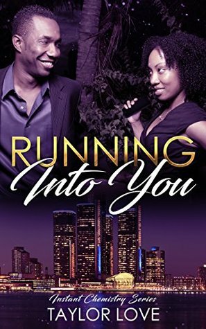Running Into You by Taylor Love