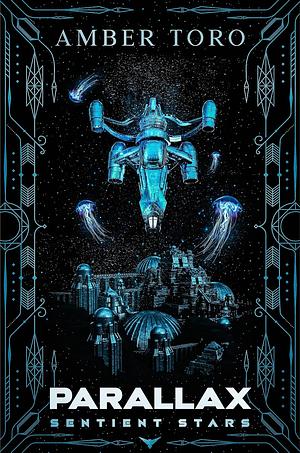Parallax  by Amber Toro
