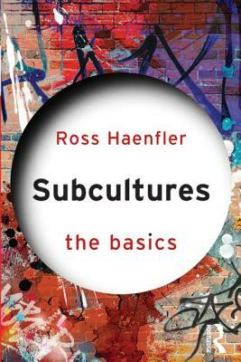 Subcultures by Ross Haenfler