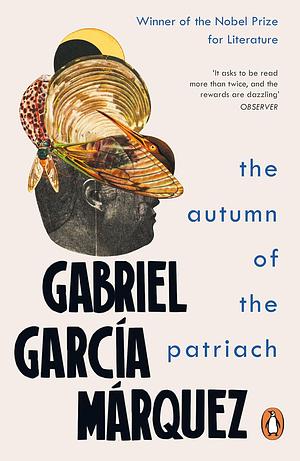 The Autumn of the Patriarch by Gabriel García Márquez