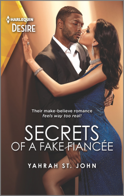 Secrets of a Fake Fiancée by Yahrah St. John