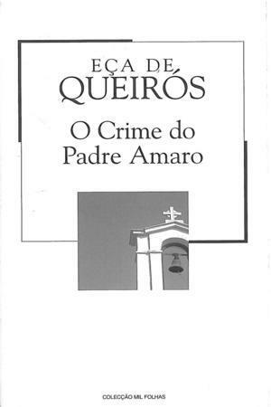 O Crime do Padre Amaro by Eça de Queirós