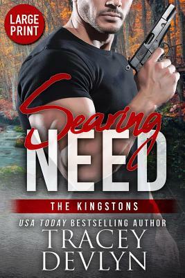 Searing Need (Large Print Edition) by Tracey Devlyn