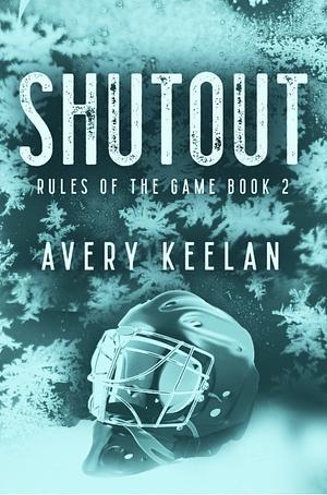 Shutout by Avery Keelan