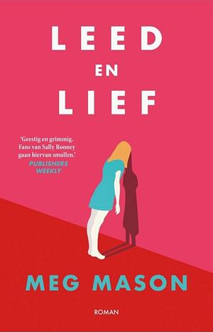 Leed en lief by Meg Mason