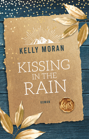 Kissing in the Rain by Kelly Moran